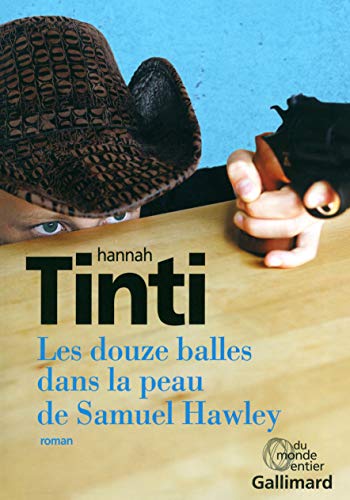 Stock image for Les douze balles dans la peau de Samuel Hawley for sale by Ammareal