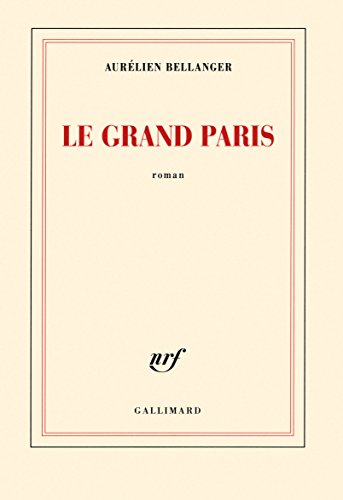 Beispielbild fr Le Grand Paris (Blanche) (French Edition) zum Verkauf von SecondSale