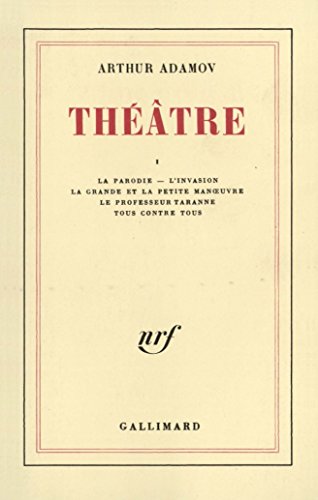 Beispielbild fr Thtre, tome 1: LaParodie - L'Invasion - La Grande et la Petite Manoeuvre - Le Professeur Taranne - Tous contre tous zum Verkauf von medimops