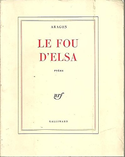 Stock image for Le Fou d'Elsa: Poeme. for sale by Grendel Books, ABAA/ILAB