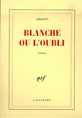 Beispielbild fr Blanche ou l'Oubli zum Verkauf von Ammareal