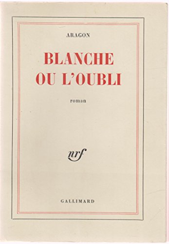 9782070202317: Blanche ou L'oubli