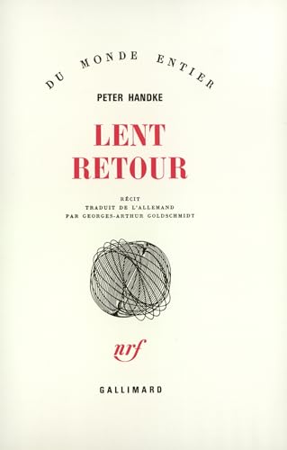 Lent retour (9782070202812) by Handke, Peter