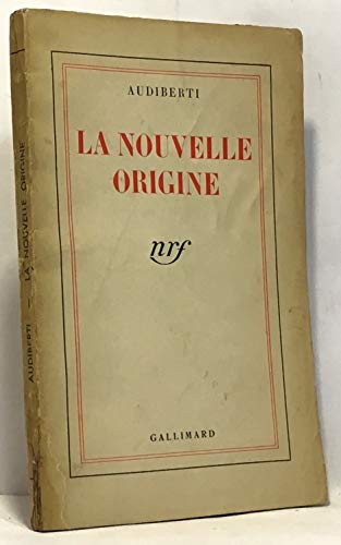 LA NOUVELLE ORIGINE (BLANCHE)