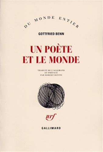 Un poÃ¨te et le monde (9782070206018) by Benn, Gottfried
