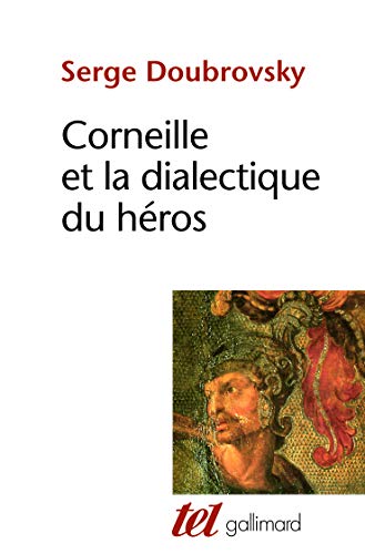 Imagen de archivo de Corneille et la dialectique du hros a la venta por Better World Books