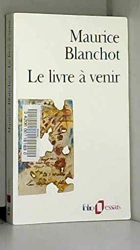 Le Livre Ã: Venir (9782070207398) by Maurice Blanchot