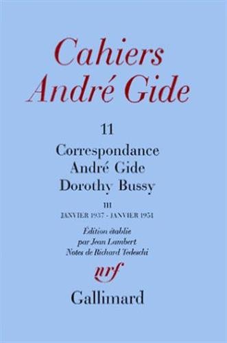 Beispielbild fr Correspondance Andre Gide-Dorothy Bussy zum Verkauf von Moe's Books