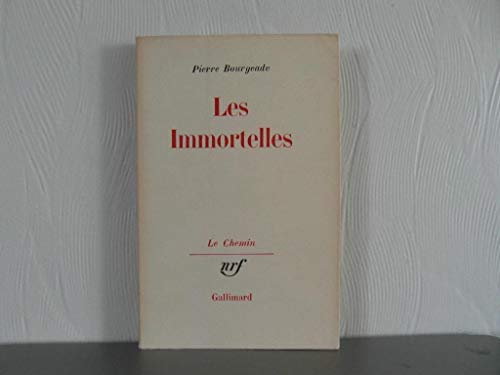 9782070209415: Les immortelles