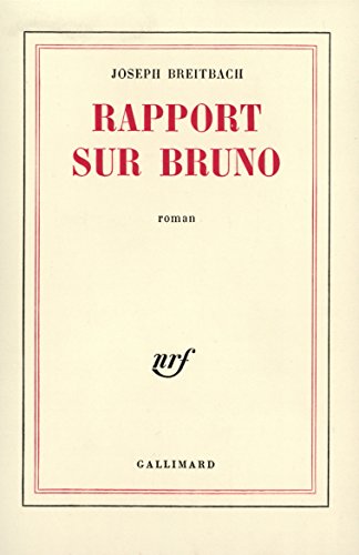 Beispielbild fr Rapport sur Bruno zum Verkauf von Ammareal