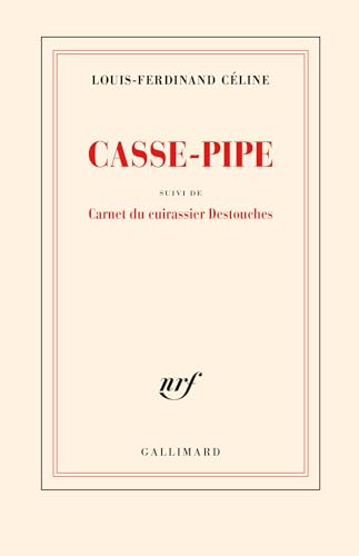 9782070213030: Casse-pipe / Carnet du cuirassier Destouches