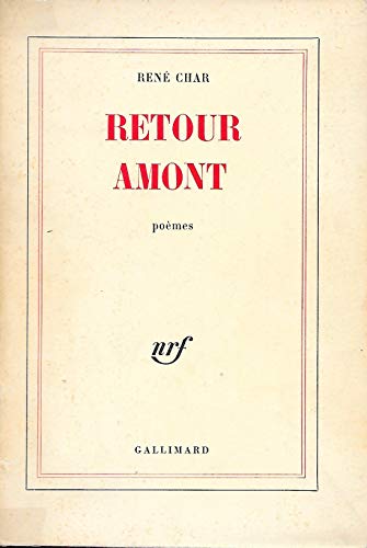 Retour amont (9782070213771) by Char, RenÃ©
