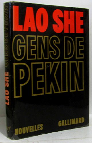 Gens de PÃ©kin (9782070214549) by Lao She