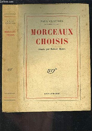 MORCEAUX CHOISIS (BLANCHE) (9782070215294) by CLAUDEL, PAUL EPUISE