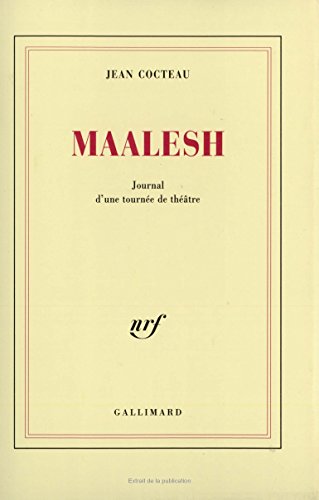 Maalesh: Journal d'une tournÃ©e de thÃ©Ã¢tre (9782070215867) by Cocteau, Jean