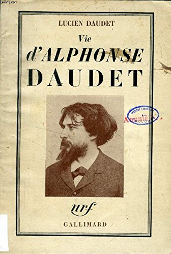 Imagen de stock para VIE D'ALPHONSE DAUDET