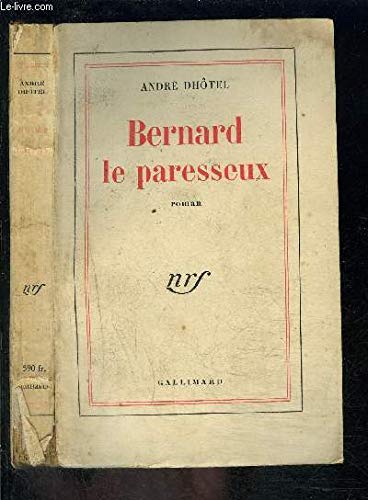 9782070219094: BERNARD LE PARESSEUX (BLANCHE)