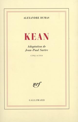 Kean: Adaptation De Jean-Paul Sartre Cinq Actes