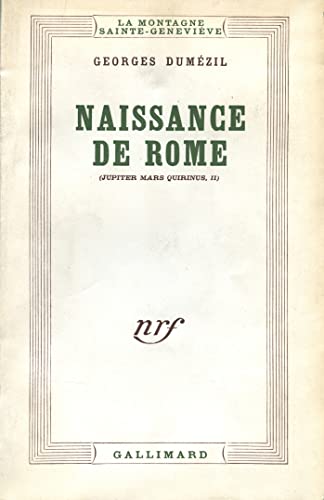 NAISSANCE DE ROME (9782070220717) by GEORGES DUMEZIL, GEORGES