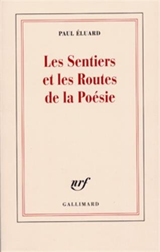 Les Sentiers et les Routes de la PoÃ©sie (9782070222094) by Ã‰luard, Paul