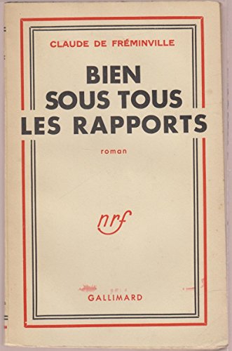 Beispielbild fr Bien sous tous les rapports zum Verkauf von Lioudalivre