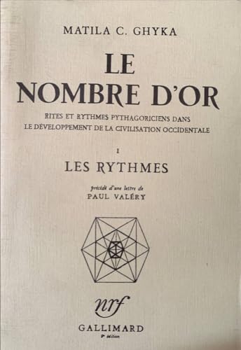 Stock image for LE NOMBRE D'OR: LES RYTHMES [Broch] MATILA C. GHYKA for sale by Au bon livre