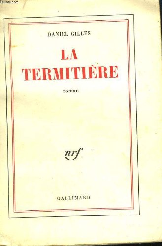 9782070228096: LA TERMITIERE (BLANCHE)