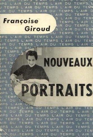 NOUVEAUX PORTRAITS (L'AIR DU TEMPS (ANCIENNE SERIE)) (9782070228515) by GIROUD FranÃ§oise