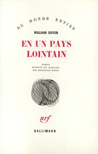 En un pays lointain (9782070229086) by Goyen, William