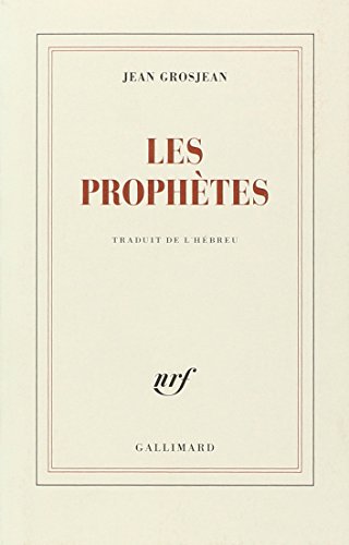 Les ProphÃ¨tes (9782070229680) by Grosjean, Jean