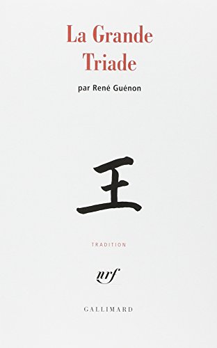 La Grande Triade - Guenon, Rene