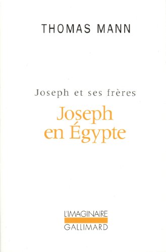 Joseph en Ã‰gypte (9782070230747) by Mann, Thomas