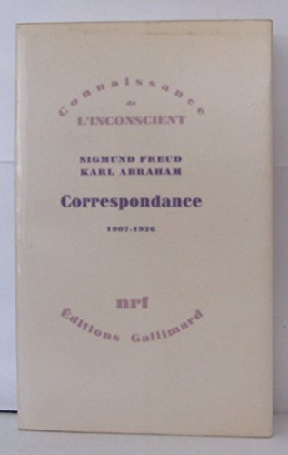 Imagen de archivo de Correspondance Freud - Abraham, 1907-1926 a la venta por medimops