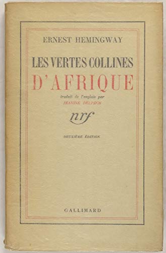 LES VERTES COLLINES D'AFRIQUE (DU MONDE ENTIER) (9782070231652) by Ernest Hemingway