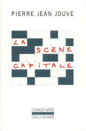 Beispielbild fr La Sc ne capitale (L'Imaginaire) (French Edition) zum Verkauf von Midtown Scholar Bookstore