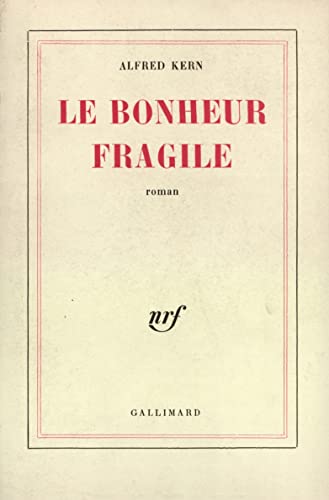 9782070235537: Le Bonheur fragile