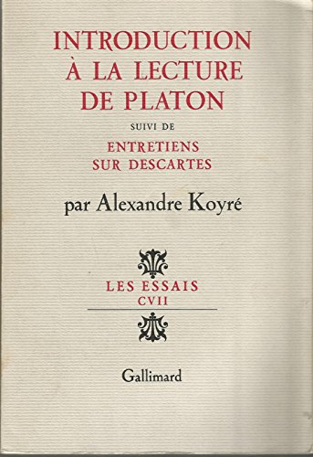 Stock image for Introduction a la lecture de platon / entretiens sur descartes for sale by medimops