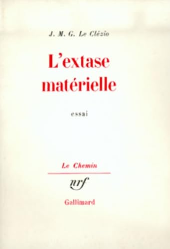 L'Extase matÃ©rielle (9782070238248) by Le ClÃ©zio, J. M. G.