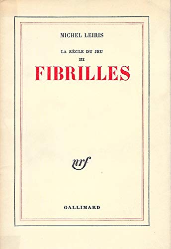 Stock image for La rgle du jeu, III : Fibrilles for sale by Mli-Mlo et les Editions LCDA