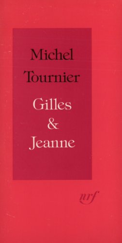 Stock image for Gilles & Jeanne: Recit (French Edition) for sale by Better World Books: West