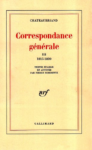 Stock image for Correspondance gnrale: 1815-1820 (3) for sale by Gallix