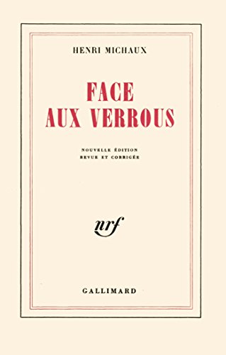 Face aux verrous (9782070244546) by Michaux, Henri