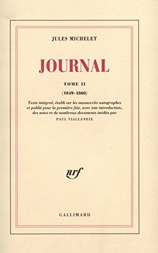 Journal: 1849-1860 (2) (9782070244676) by Michelet, Jules