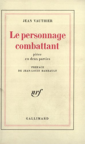 Stock image for Le Personnage combattant ou fortissimo for sale by Ammareal