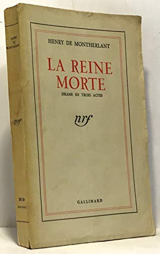 Beispielbild fr LA REINE MORTE [ Drame En Trois Actes ] zum Verkauf von Works on Paper