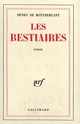 Stock image for Les Bestiaires for sale by GF Books, Inc.