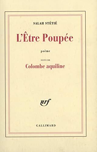 Stock image for L'ETRE POUPEE. SUIVI DE COLOMBE AQUILINE for sale by Librairie rpgraphic