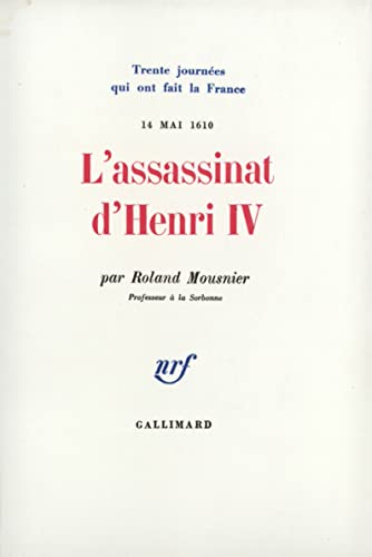 Stock image for L'Assassinat D'Henri IV for sale by Michener & Rutledge Booksellers, Inc.
