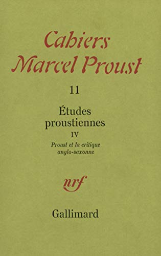 Beispielbild fr Etudes proustiennes 4: Proust et la critique anglo-saxonne zum Verkauf von Ammareal