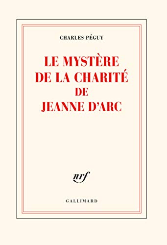 Le Mystère de la charité de Jeanne d'Arc - Péguy, Charles